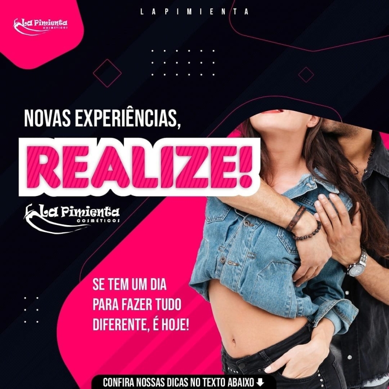 Novas experiências, realize!