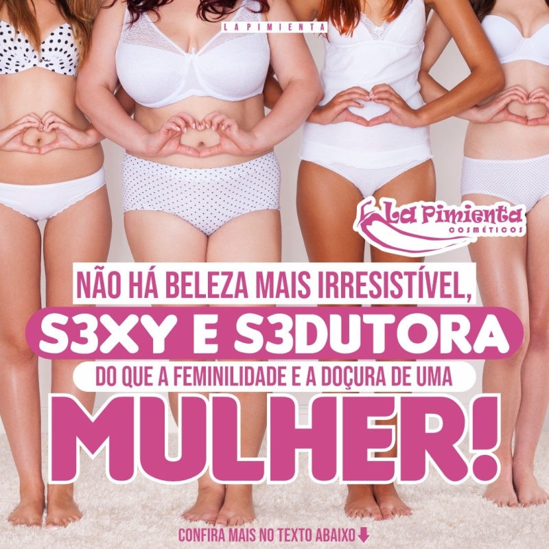 Não há beleza mais irresistível, sexy e sedutora do que a feminilidade e a doçura de uma mulher!