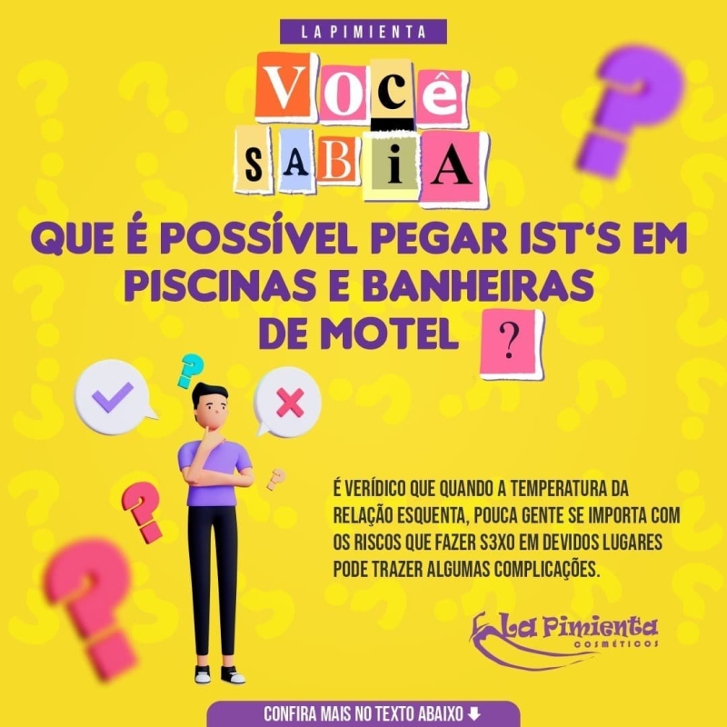 VOCÊ SABIA QUE É POSSÍVEL PEGAR IST'S EM PISCINAS OU BANHEIRAS DE MOTEL? 