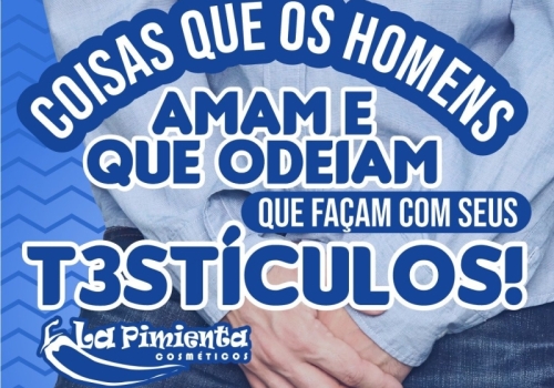 COISAS QUE OS HOMENS AMAM E ODEIAM QUE FAÇAM COM SEUS TESTÍCULOS!