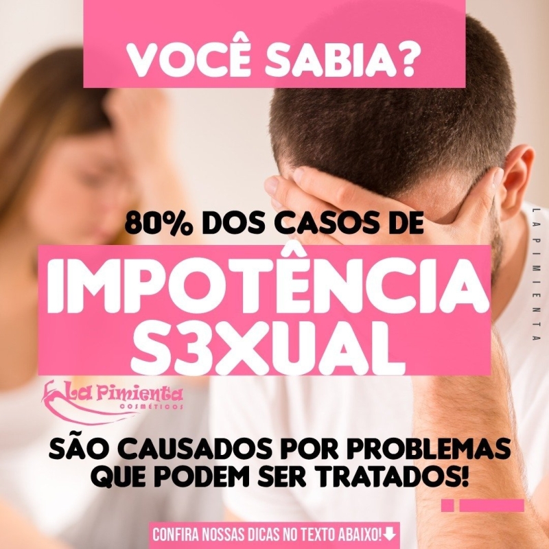 IMPOTÊNCIA SEXUAL: DICAS PARA PREVENÇÃO!