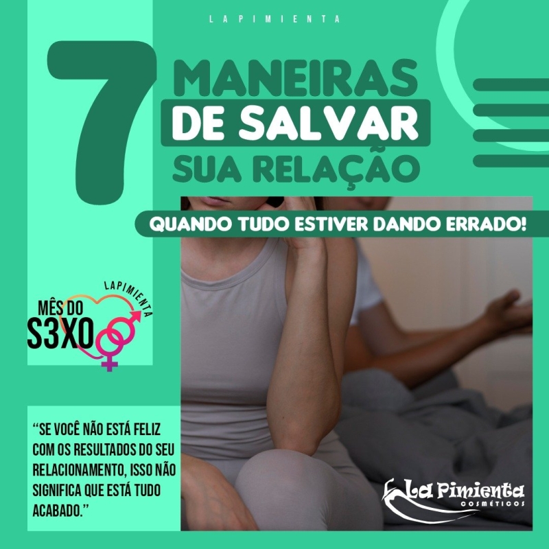 7 MANEIRAS DE SALVAR SUA RELAÇÃO QUANDO TUDO ESTIVER DANDO ERRADO!