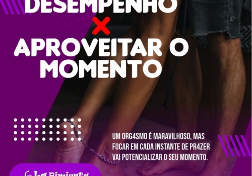 DESEMPENHO ? APROVEITAR O MOMENTO