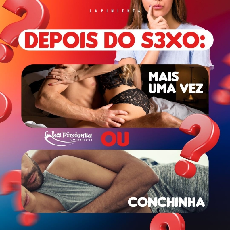 DEPOIS DO SEXO: MAIS UMA VEZ OU CONCHINHA? 