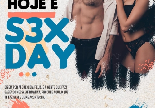 HOJE É SEX DAY