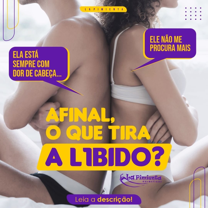 AFINAL, O QUE TIRA A LIBIDO?