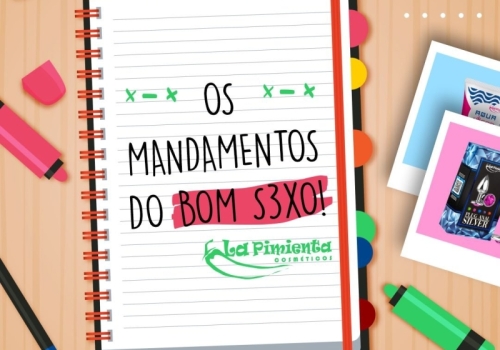 OS MANDAMENTOS DO BOM SEXO! 