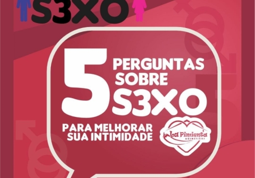 5 PERGUNTAS SOBRE SEXO PARA MELHORAR SUA INTIMIDADE! 