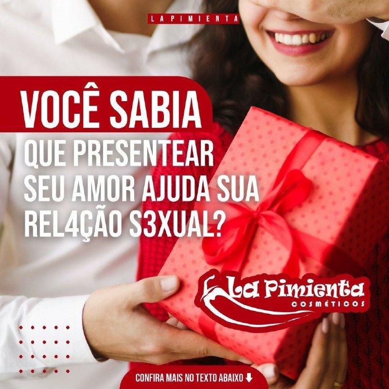 VOCÊ SABIA QUE PRESENTEAR SEU AMOR AJUDA SUA RELAÇÃO SEXUAL? 