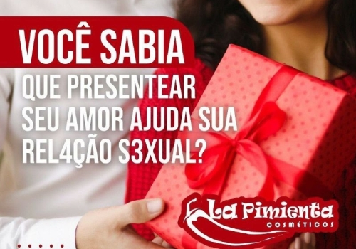 VOCÊ SABIA QUE PRESENTEAR SEU AMOR AJUDA SUA RELAÇÃO SEXUAL? 