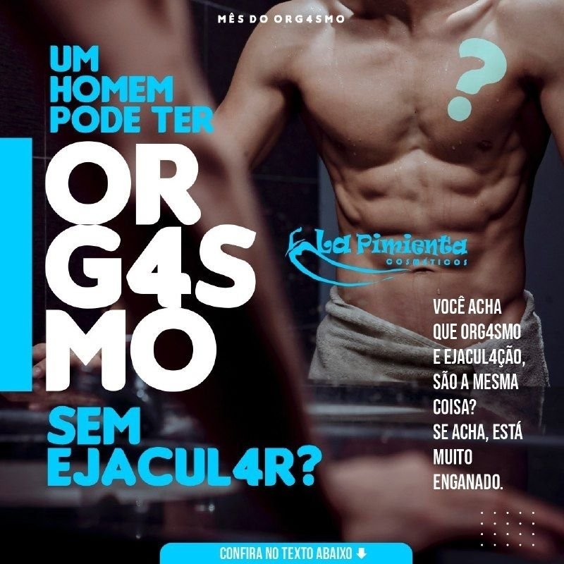 UM HOMEM PODE TER ORGASMO SEM EJACULAR? 