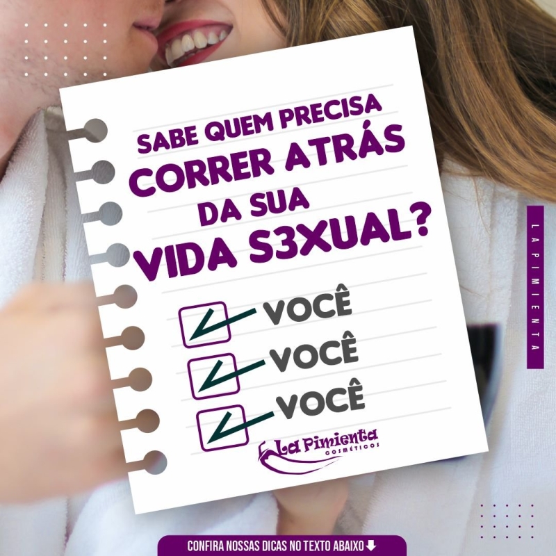 SABE QUEM PRECISA CORRER ATRÁS E CUIDAR DA SUA VIDA SEXUAL?