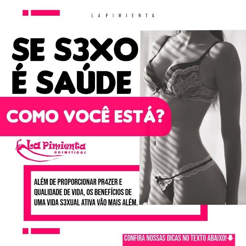 SE SEXO É SAÚDE, COMO VOCÊ ESTÁ? 