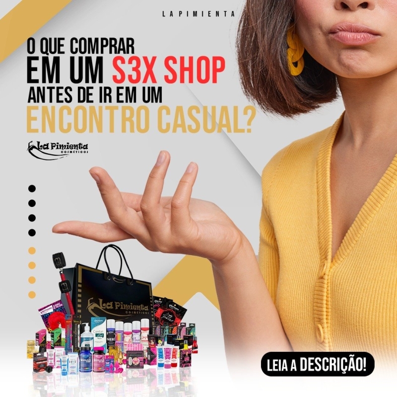 O QUE COMPRAR EM UM SEX SHOP ANTES DE IR EM UM ENCONTRO CASUAL?