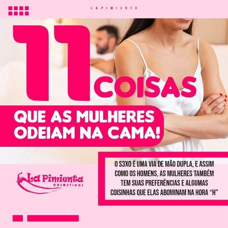 11 COISAS QUE AS MULHERES ODEIAM NA CAMA!