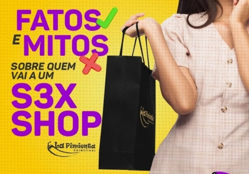 FATOS E MITOS SOBRE QUEM VAI A UM SEX SHOP