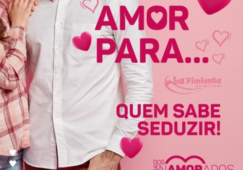 AMOR PARA... QUEM SABE SEDUZIR! ?