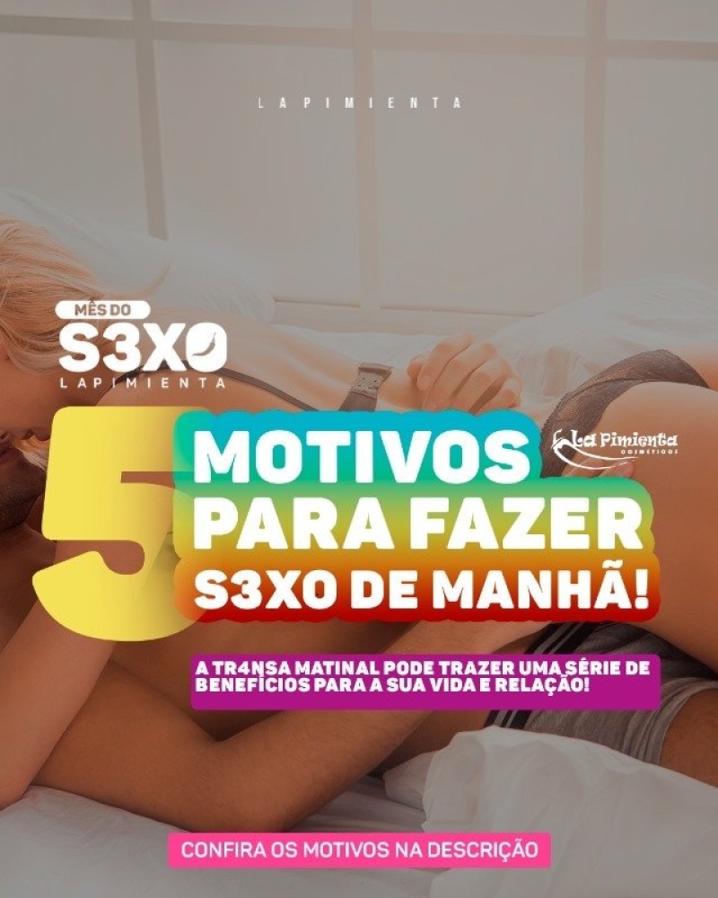 5 MOTIVOS PARA FAZER SEXO DE MANHÃ! 