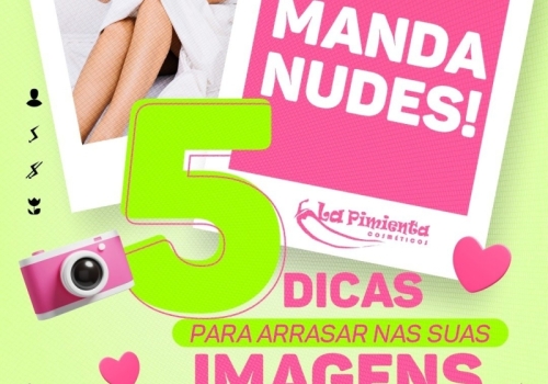 5 DICAS PARA ARRASAR NAS SUAS IMAGENS SENSUAIS!