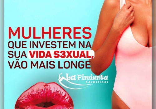 MULHERES QUE INVESTEM NA SUA SAÚDE SEXUAL, VÃO MAIS LONGE 