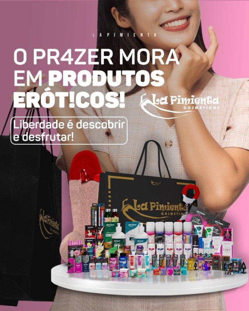 O PRAZER MORA EM PRODUTOS ERÓTICOS!