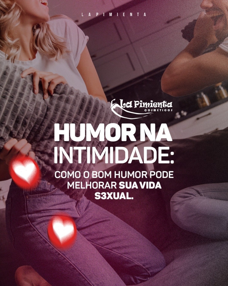 HUMOR NA INTIMIDADE: COMO O BOM HUMOR PODE MELHORAR SUA VIDA SEXUAL!