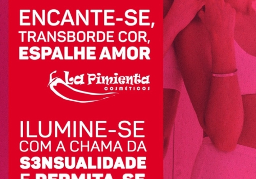 ENCANTE-SE, TRANSBORDE COR, ESPALHE AMOR!