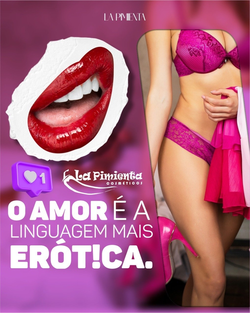 O AMOR É A LINGUAGEM MAIS ERÓTICA.