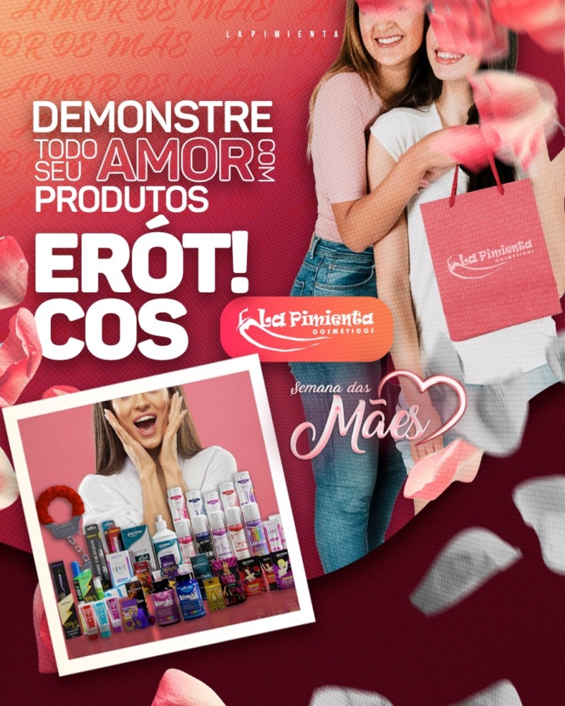 DEMONSTRE TODO SEU AMOR COM PRODUTOS ERÓTICOS! 