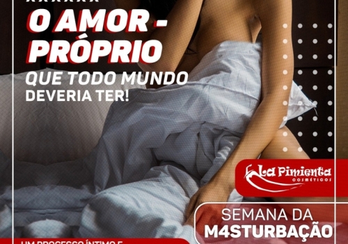 MASTURBAÇÃO: O AMOR-PRÓPRIO QUE TODO MUNDO DEVERIA TER! 