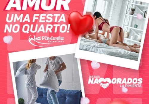 FAÇA DO AMOR UMA FESTA NO QUARTO! 