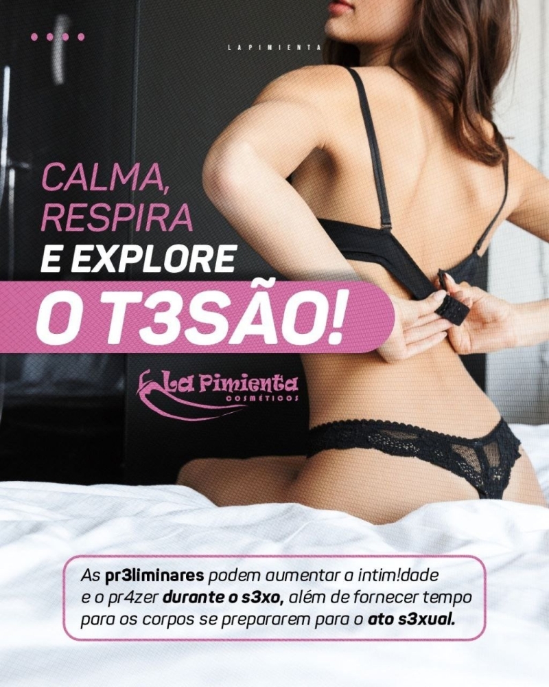 CALMA, RESPIRA E EXPLORE O TESÃO! 