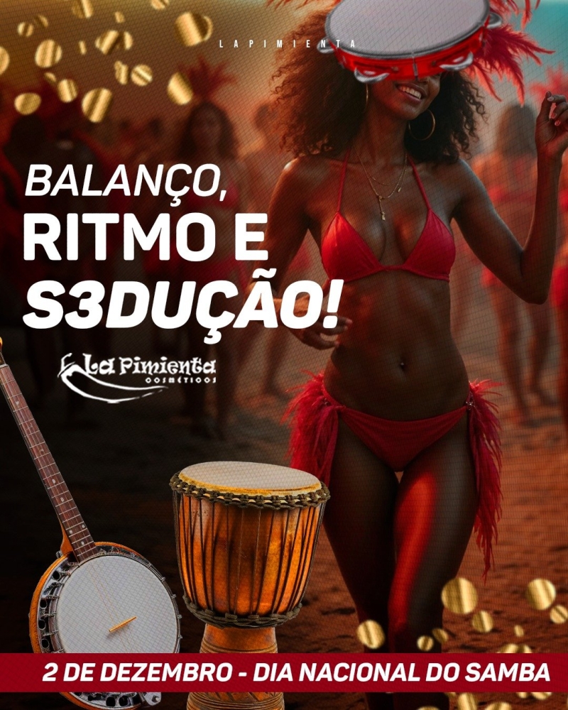 BALANÇO, RITMO E SEDUÇÃO! 