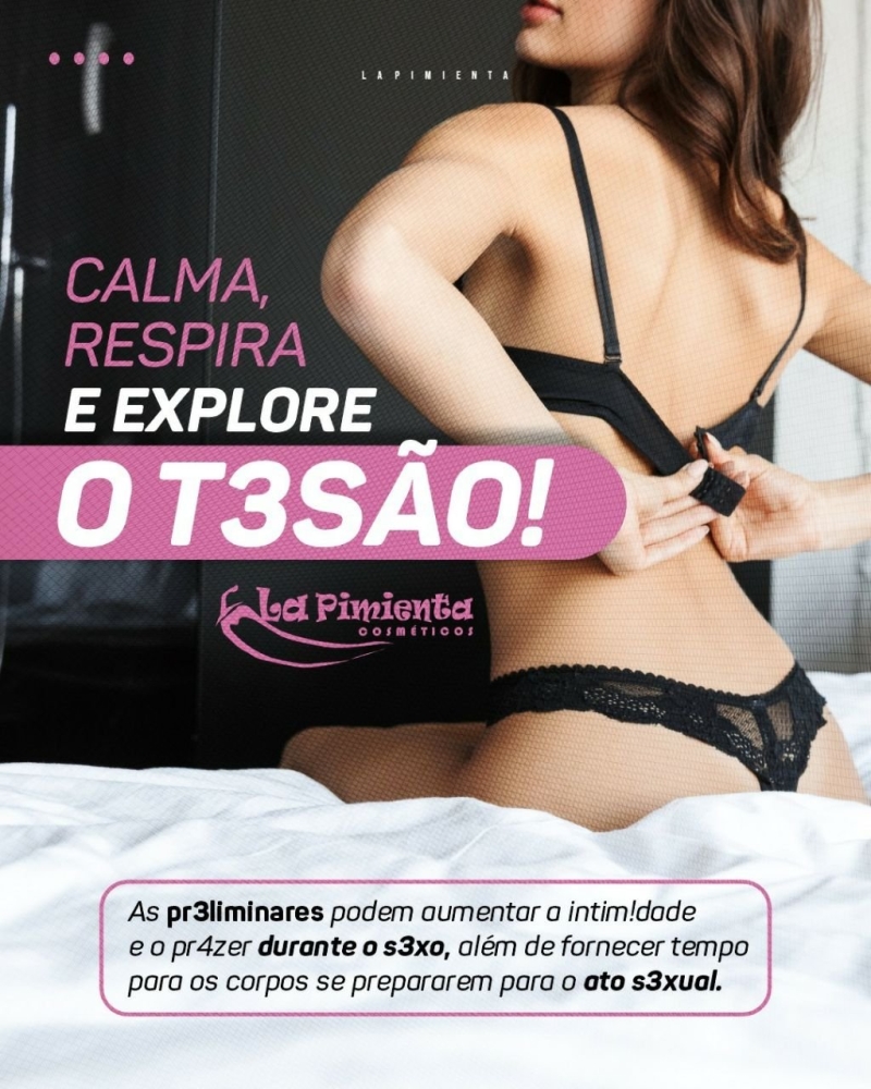 CALMA, RESPIRA E EXPLORE O TESÃO!