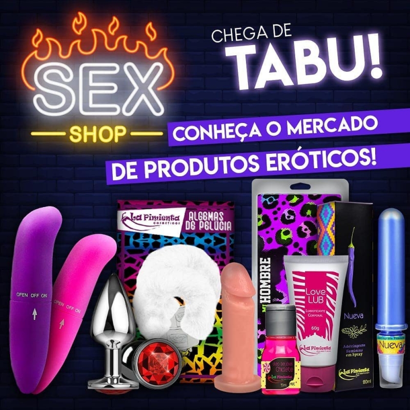 Chega de Tabu! Conheça o mercado de produtos eróticos!