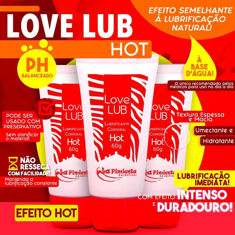 LOVE LUB HOT CONHEÇA! 