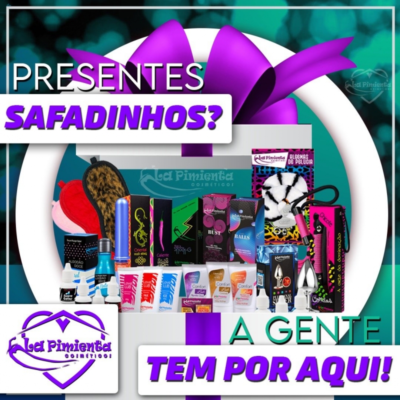 PRESENTES SAFADINHOS? A GENTE TEM POR AQUI! 