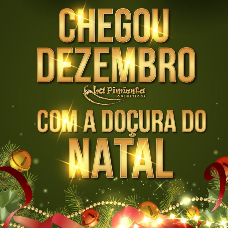 CHEGOU DEZEMBRO COM A DOÇURA DO NATAL! 