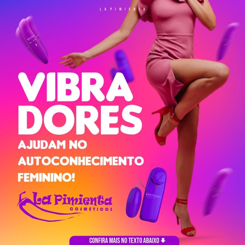 Vibradores ajudam no autoconhecimento feminino!