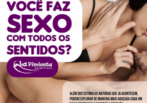 Você faz sexo com todos os sentidos?