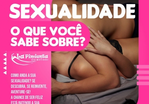 Sexualidade! O que você sabe sobre?