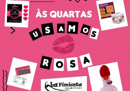 Às quartas usamos rosa!