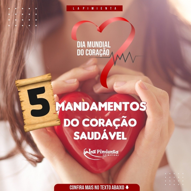 5 Mandamentos do coração saudável!