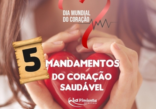 5 Mandamentos do coração saudável!