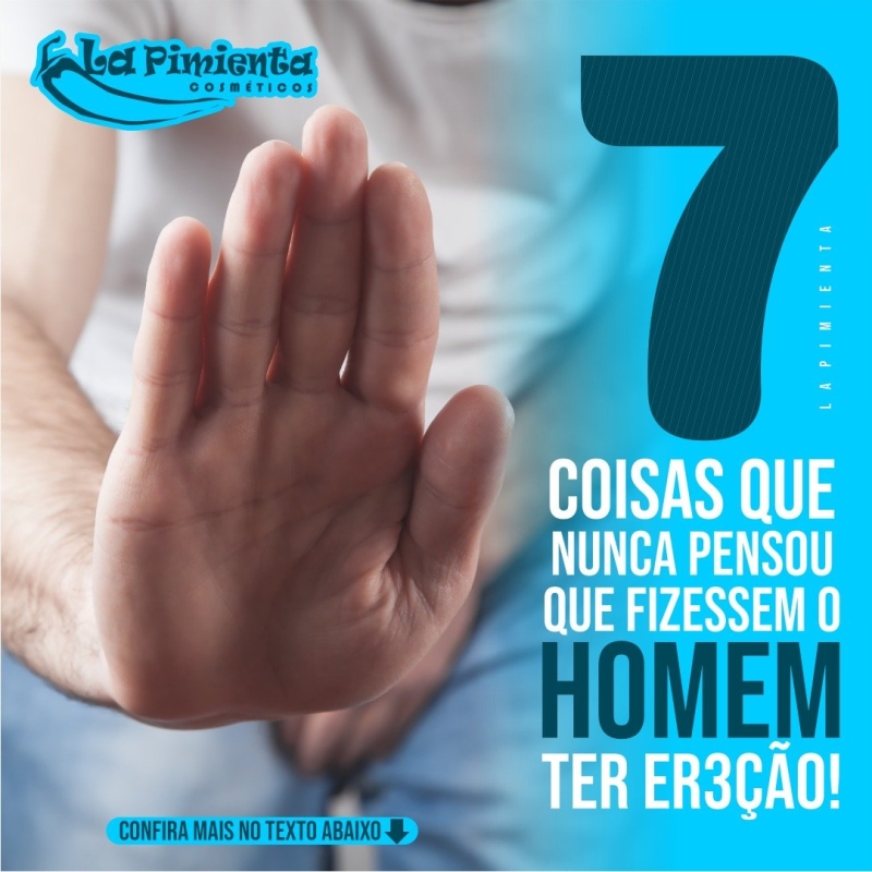 7 coisas que nunca pensou que fizessem o homem ter ereção!