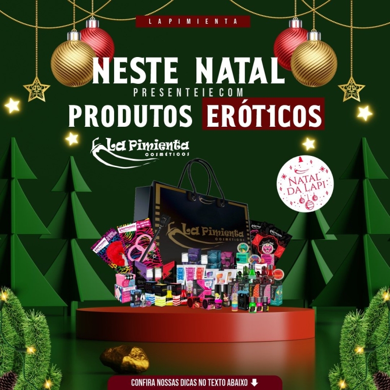 NESTE NATAL, PRESENTEIE COM PRODUTOS ERÓTICOS